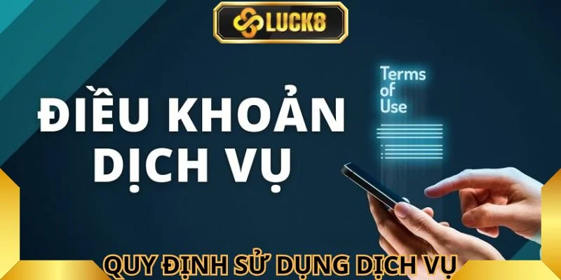 Luck8- điều khoản dịch vụ